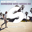BOB SINCLAR - Someone Who Needs Me